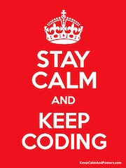 Stay Calm and Keep Coding